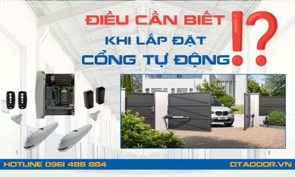 Những điều cần biết khi lắp đặt cổng tự động
