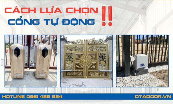 Cổng tự động nào là lựa chọn hoàn hảo nhất
